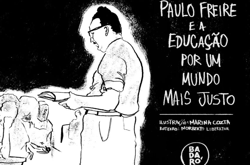  Paulo Freire e a educação por um mundo mais justo