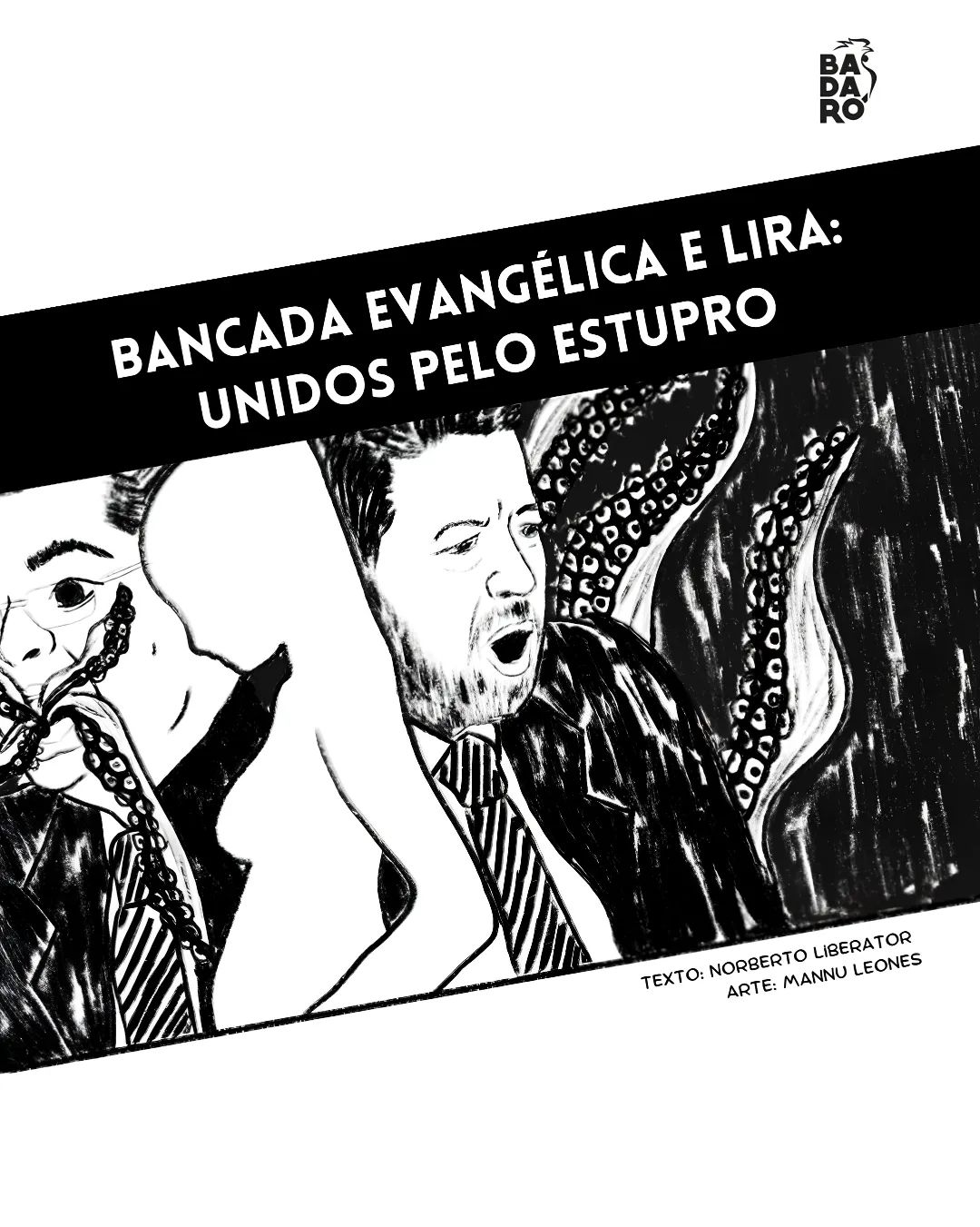 Bancada evangélica e Lira: unidos pelo estupro