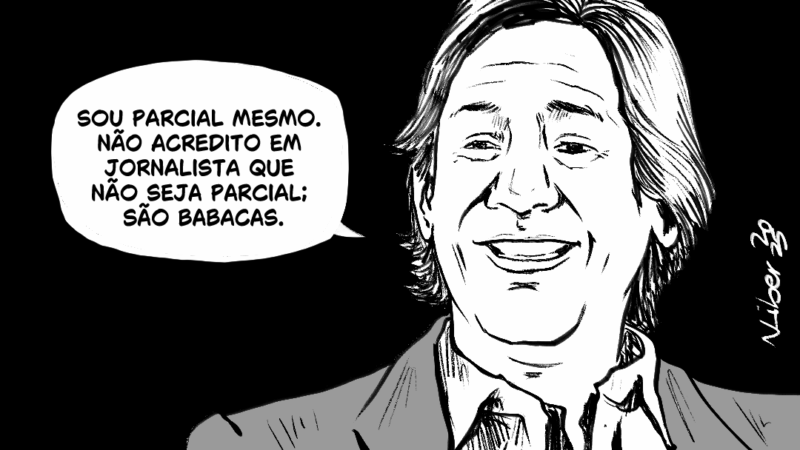 Ilustração representa o jornalista Tarso de Castro. Balão de fala: Sou parcial mesmo. Não acredito em jornalista que não seja parcial. São babacas.