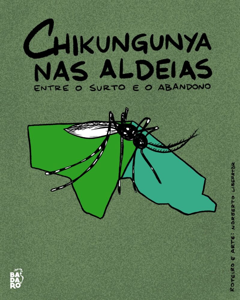 Chikungunya nas aldeias: entre o surto e o abandono