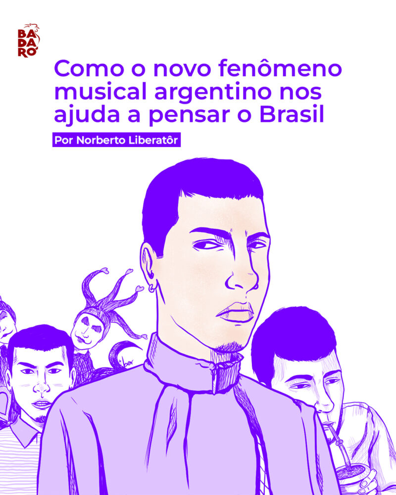 Como o novo fenômeno musical argentino nos ajuda a entender o Brasil