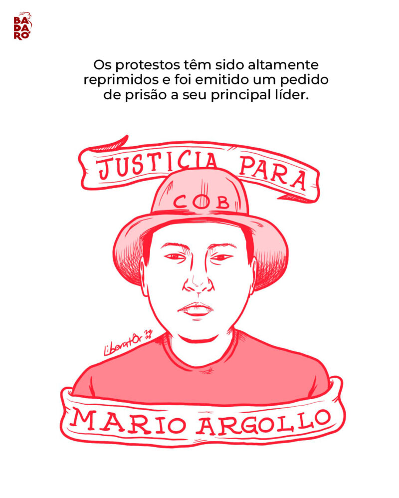 Os protestos têm sido altamente reprimidos e foi emitido um pedido de prisão a seu principal líder. [Mario Argollo – secretário-executivo da Central Operária Boliviana]